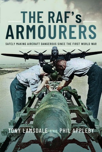 The raf armourers safely - the, raf's